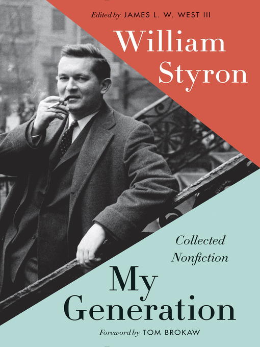 Title details for My Generation by William Styron - Wait list